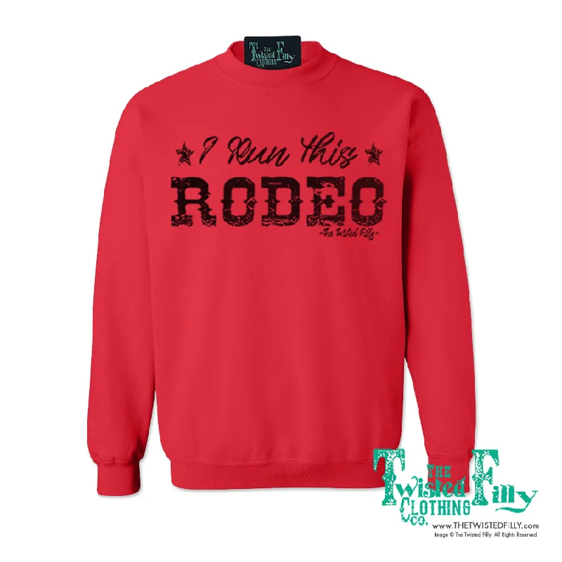 I Run This Rodeo - Adult Unisex Sweatshirt - Assorted Colors