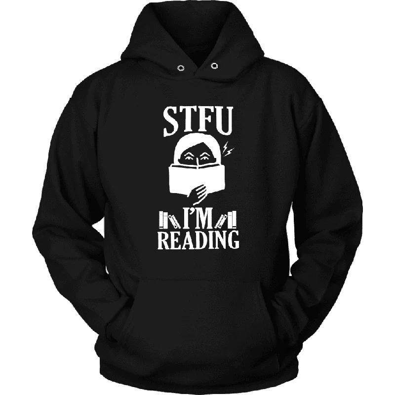 "STFU I'm Reading" Hoodie