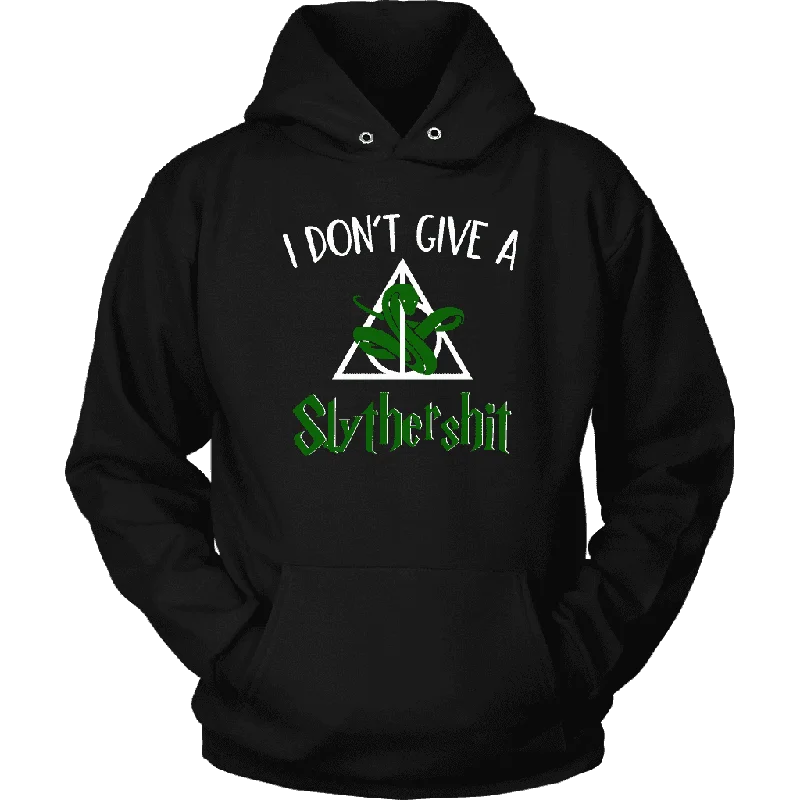 "i Don't Give A Slythershit" Hoodie